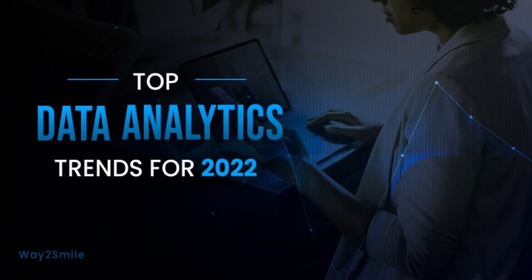 Top Data Analytics Trends For 2022 | Way2smile